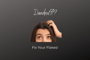 Dandruff