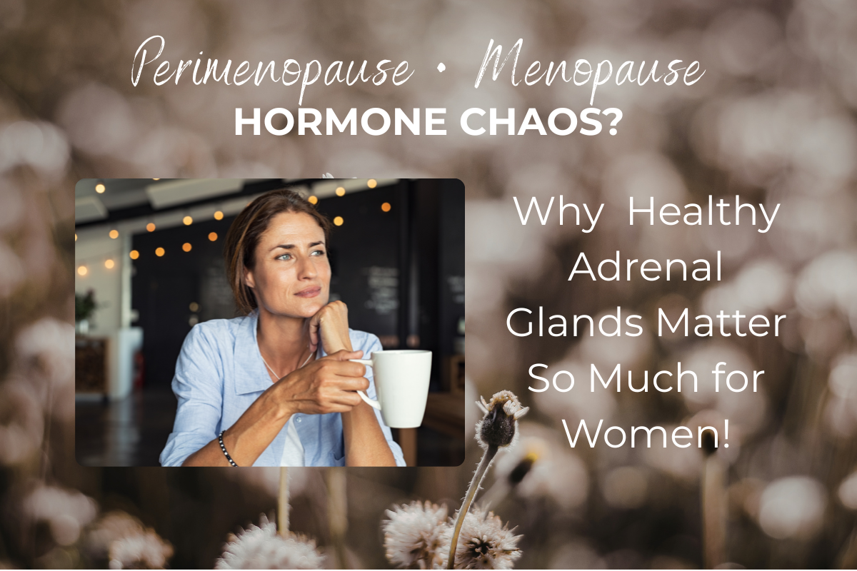 perimenopause menopause adrenals